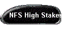 NFS High Stakes
